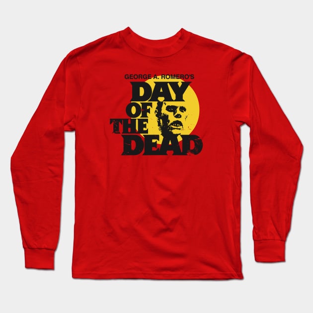 Zombies walk among us, it's the Day of the Dead Long Sleeve T-Shirt by DaveLeonardo